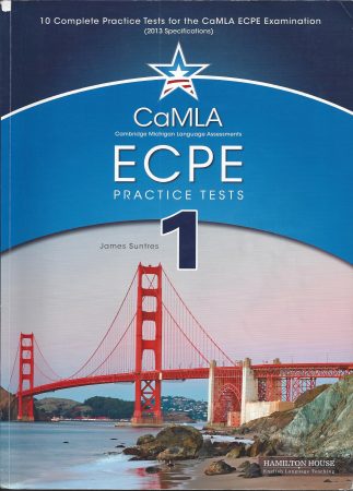 Hamilton CaMLA ECPE Practice Tests  Book 1